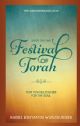 100893 Festival of Torah: Yom Tov Delicacies for the Soul
